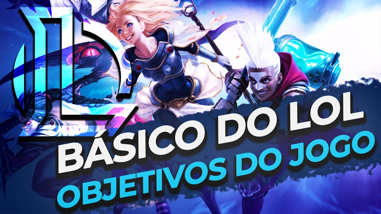 Como jogar League of Legends – Objetivos do jogo - YouTube