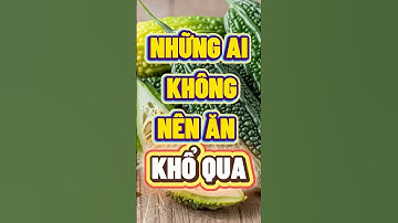 NHỮNG AI KHÔNG NÊN ĂN KHỔ QUA #khổqua  #chamsocsuckhoe #songkhoemoingay #nhipsongxanh #songkhoe
