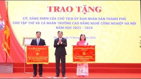 Trường Cao đẳng Công nghiệp Hà Nội – Nơi chắp cánh ước mơ, kiến tạo tương lai