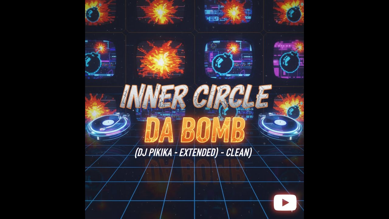 Inner Circle - Da Bomb (DJ Pikika - Extended) - Clean