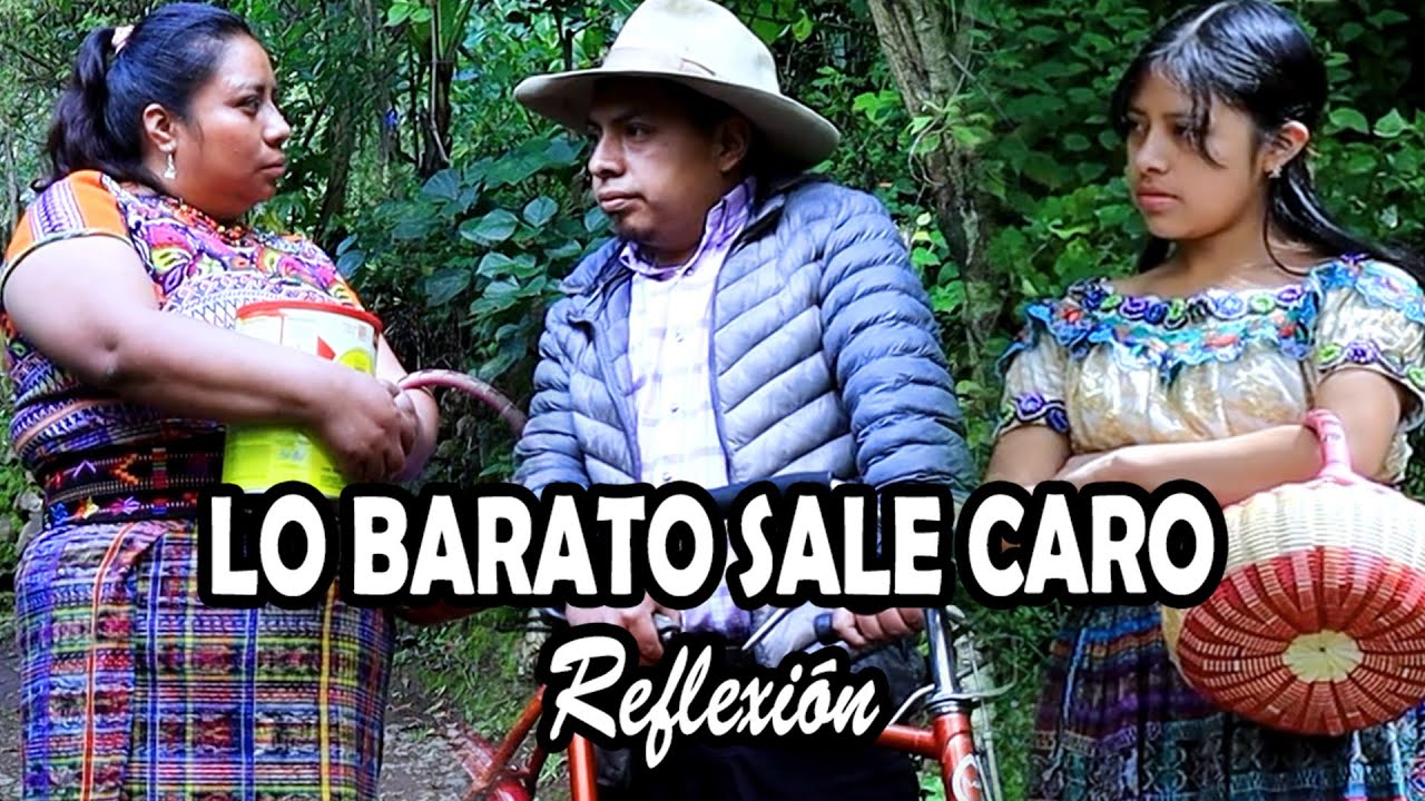 LO BARATO SALE CARO Reflexión