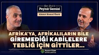 Afrika’da Onlarca Kabile Nasıl Müslüman Oldu? | Bekir Develi ile Peynir Gemisi | Ahmet Kemal Öncü