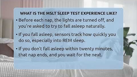 What Is The MSLT Sleep Test Experience Like? - Sleep Apnea Support Network