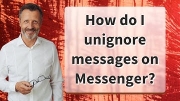 How do I unignore messages on Messenger?