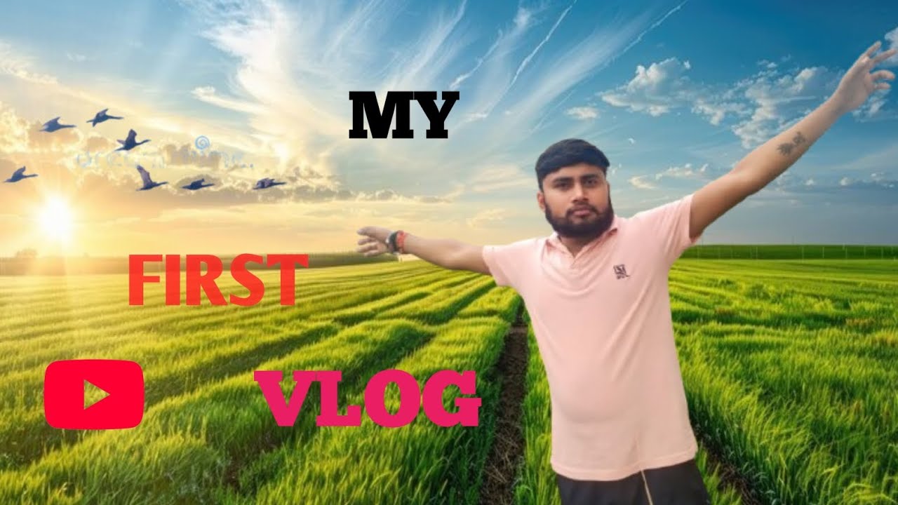 My First Vlog 🔥 ️ ।। My First Video On YouTube ।। How To Viral My First ...