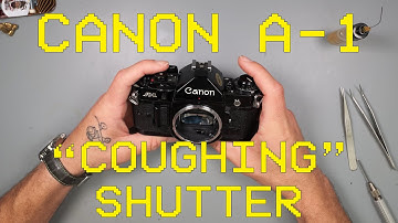 Canon A-1: Squeaky, Noisy, "Coughing" Shutter