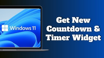 Windows 11 is getting new countdown and timer widget