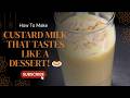 2 Minute Custard Milk Recipe | Creamy Dessert Drink 🥛🥤