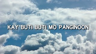 Video voorbeeld van "Kay Buti-Buti Mo Panginoon (Lyrics) - Pastor Luis Baldomaro"