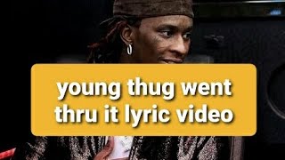 young thug went thru it lyric video #music #youngthug #went thru it