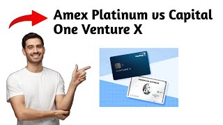 Amex Platinum vs Capital One Venture X (2025) | Which One is Better?