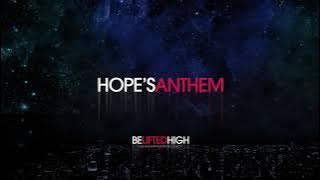 Hope's Anthem - William Matthews | Be Lifted High