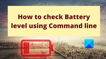 How to check Battery level using Command line in Windows