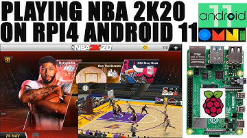 Raspberry Pi 4: Playing NBA 2K20 Mobile (Android 11 - Game test)