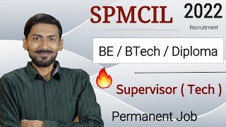 SPMCIL recruitment 2022 | BE/BTech/Diploma | No Negative Marks | Permanent Job | Latest Job Update