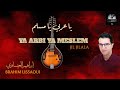 BRAHIM LISSAOUI YA ARBI YA MESLEM يا عربي يا مسلم Jiljilala جيل جيلالة BRAHIM LISSAOUI YA ARBI YA MESLEM يا عربي يا مسلم Jiljilala جيل جيلالة