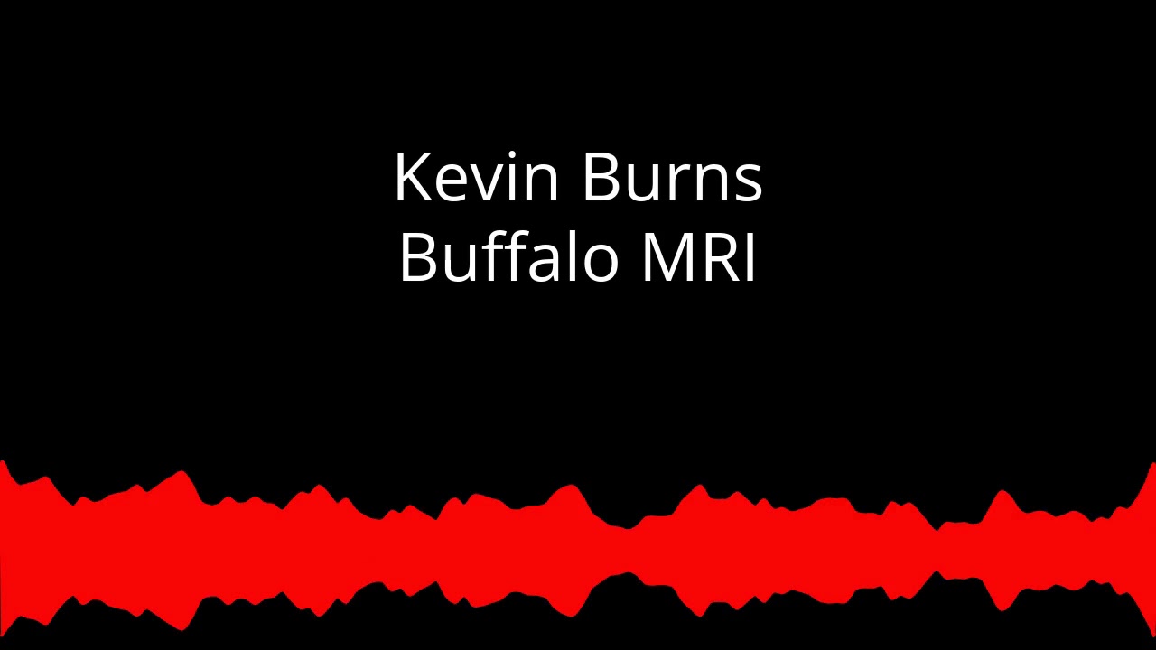 Buffalo Open For Business: Kevin Burns of Buffalo MRI