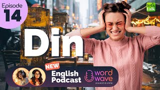 English Speaking Practice Podcast - Episode 14 - Advanced C1 English Words 