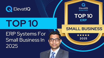 Top 10 ERP Systems For Small Business In 2025 | SMB Enterprise Resource Planning | Best SMB ERPs