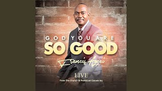 God You Are so Good (Live) chords