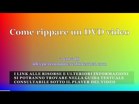 Come rippare un DVD video