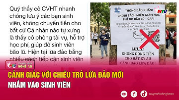 Cảnh giác với chiêu trò lừa đảo mới nhắm vào sinh viên