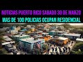 ¿Qué Sucede en Puerto Rico Hoy, Sábado 30 de Marzo? ¡Descubre las Últimas Noticias!