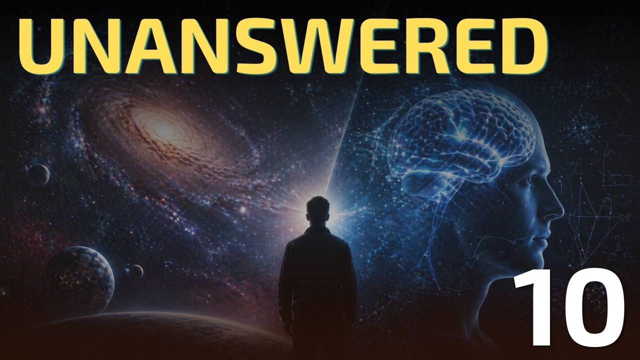 10 Questions Science Still Can’t Answer - YouTube