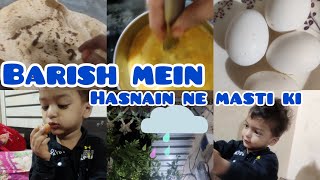 Barish🌧 mein  hasnain ne  full 🤪masti ki🌦l☂️ Indian vlogger zunnu daily vlog l 👆like subscribe