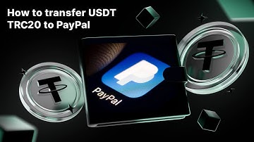 How to transfer USDT TRC20 to PayPal instant