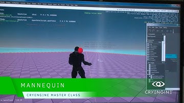CRYENGINE Master Class | Mannequin