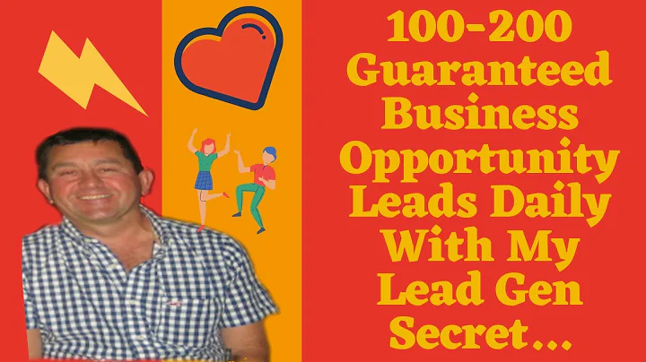 100-200 Guaranteed Business Opportunity Leads Daily With My Lead Gen Secret