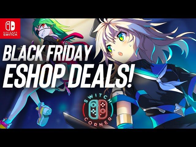 Nintendo's Black Friday ESHOP Sale is 🔥! Check Out the Best Nintendo  Switch ESHOP Deals 