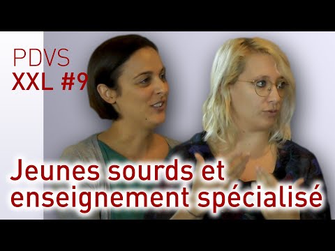 Jeunes sourds et enseignement spécialisé - PDVS XXL 9