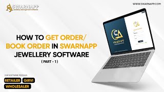 How To Get Order/Book Order In SwarnApp Software [Part 1] | Best Jewellery Software screenshot 5