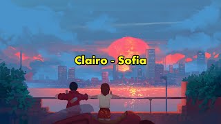 Clairo - Sofia (Lyric)
