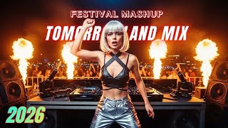 Download Lagu Tomorrowland 2026 | Afrojack, David Guetta, Tiësto, Martin Garrix | Festival Mashup Dance Mix 2026 MP3