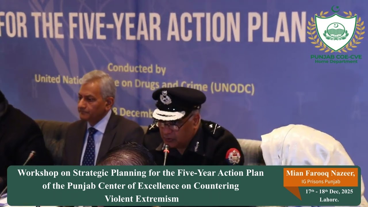IG Prisons Punjab Mian Farooq Nazeer on Prison Reforms & CVE | Punjab CoE-CVE Workshop