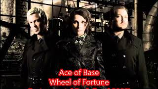 Ace of Base - Wheel of Fortune (Instrumental Redefined 2009)