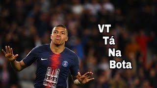 Kylian Mbappé•VT Tá Na Bota(Mc Paulin Da Capital)