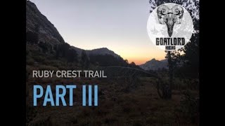 Ruby Crest Trial Part III - A day over 10,000'