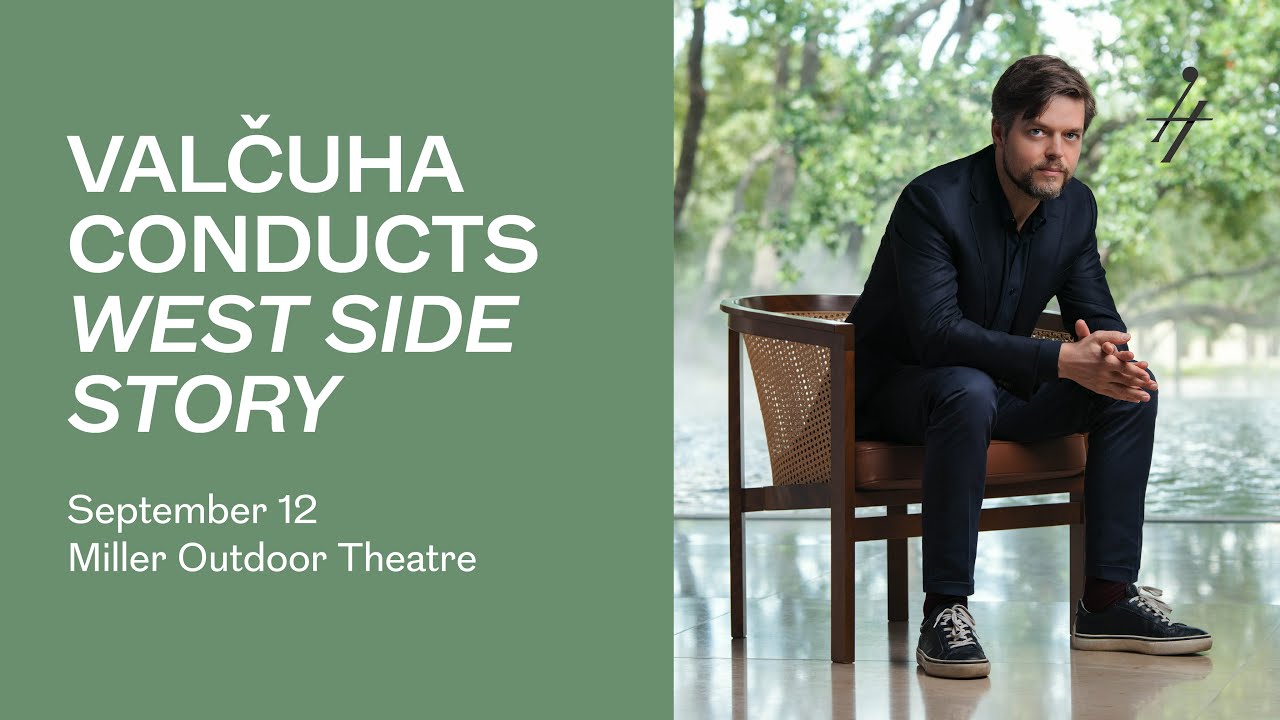 Valčuha Conducts West Side Story at Miller Outdoor Theatre  |  Video Program Notes