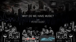 Why do we have music? with Peter Vuust