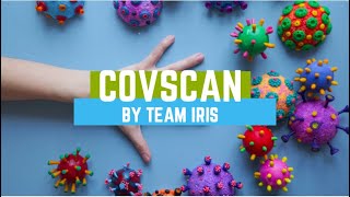 AI Covid Warrior Contest || Coviscan by Team Iris
