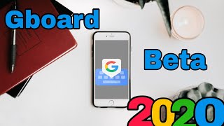 Gboard Beta 2020 new features | Beast Update