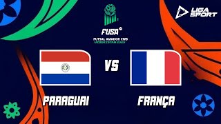 PARAGUAI X FRANÇA | 9ª RODADA | COPA DO MUNDO FUSA DE FUTSAL | 2025 | CURITIBA