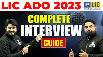 LIC ADO 2023 Interview | Complete Interview Guide | Expert Guidance By Vishal Sir & Abhijeet Sir