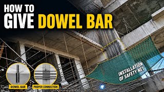 Dowel Bars in Slab and Beam | Site Secrets | Safety Net