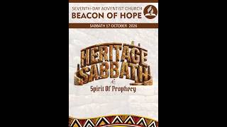 Beacon of Hope SDA Church Live | Heritage Sabbath | Morning Service | 17 October 2026