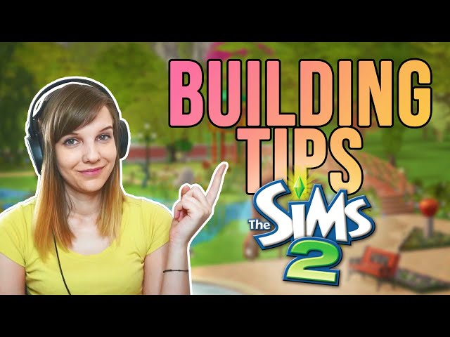 My Most Used Build Cheats In The Sims 2!, Building Tips